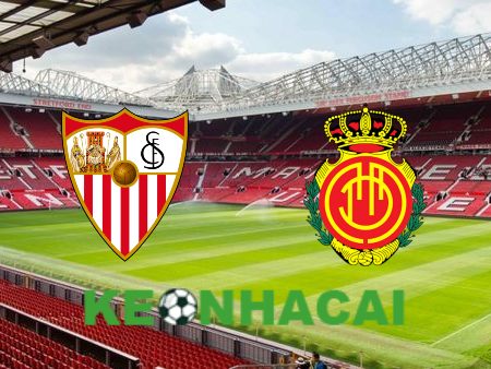 Soi kèo nhà cái Sevilla vs Mallorca – 02h00 – 23/04/2024