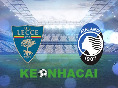 Soi kèo nhà cái Lecce vs Atalanta – 23h30 – 19/08/2024